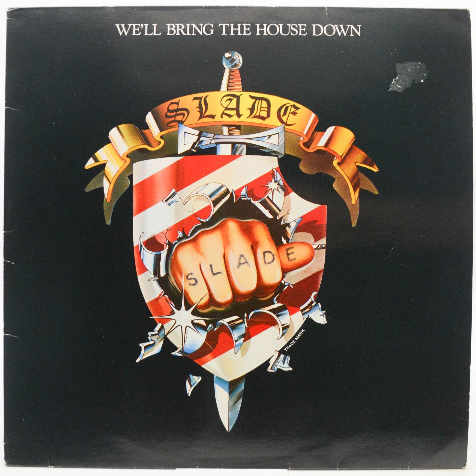 Slade — We'll Bring The House Down, 1981