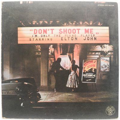 Don't Shoot Me I'm Only The Piano Player, 1973