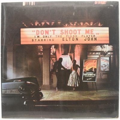 Don't Shoot Me I'm Only The Piano Player (1-st, UK), 1973