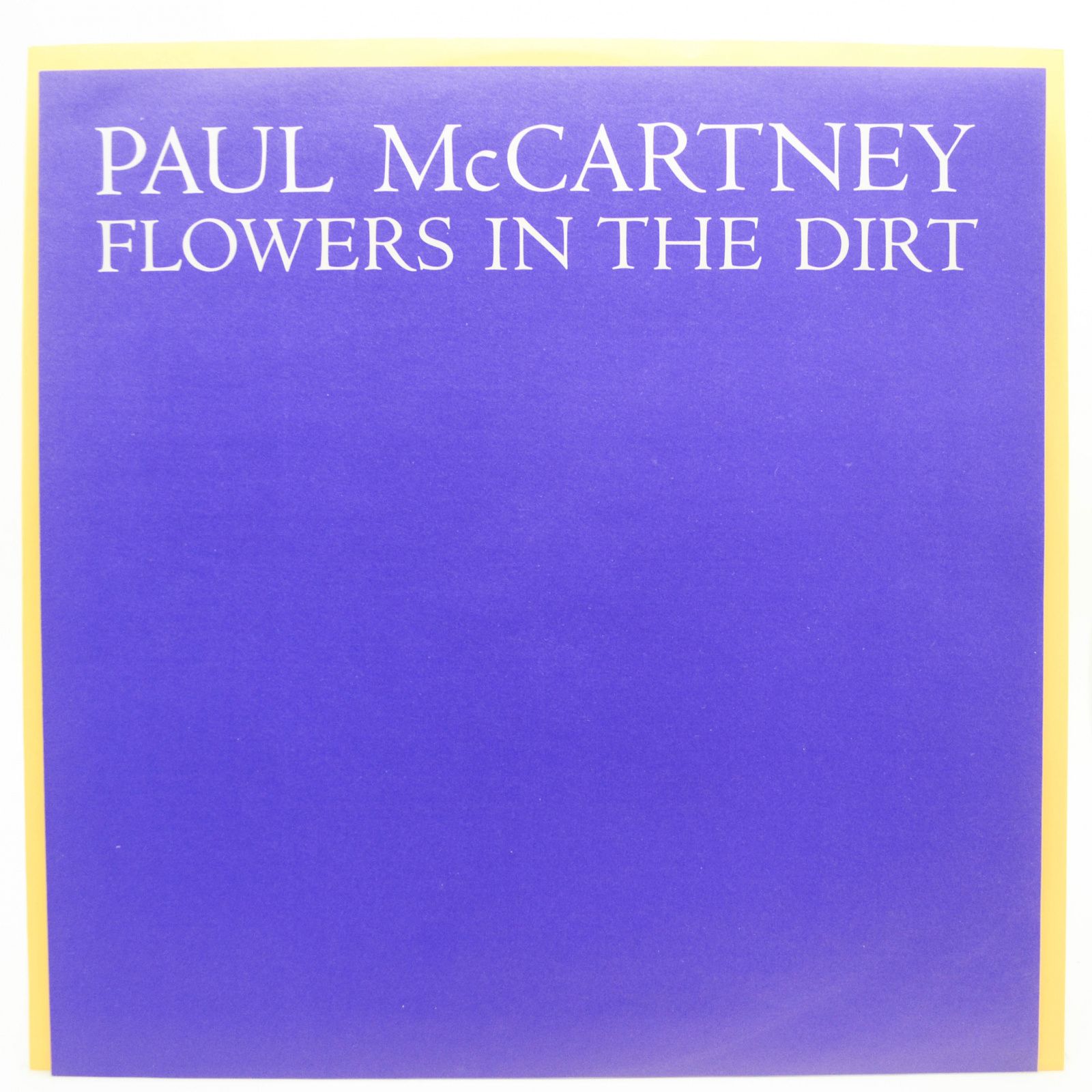 Paul McCartney — Flowers In The Dirt, 1989