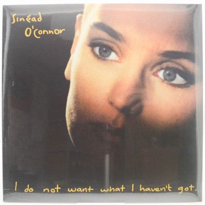 I Do Not Want What I Haven't Got, 1989
