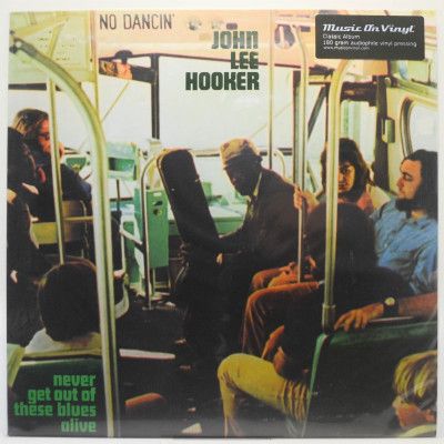 Виниловая пластинка Never Get Out Of These Blues Alive, 1972