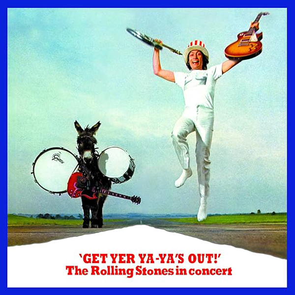 Get Yer Ya-Ya's Out! (The Rolling Stones In Concert)