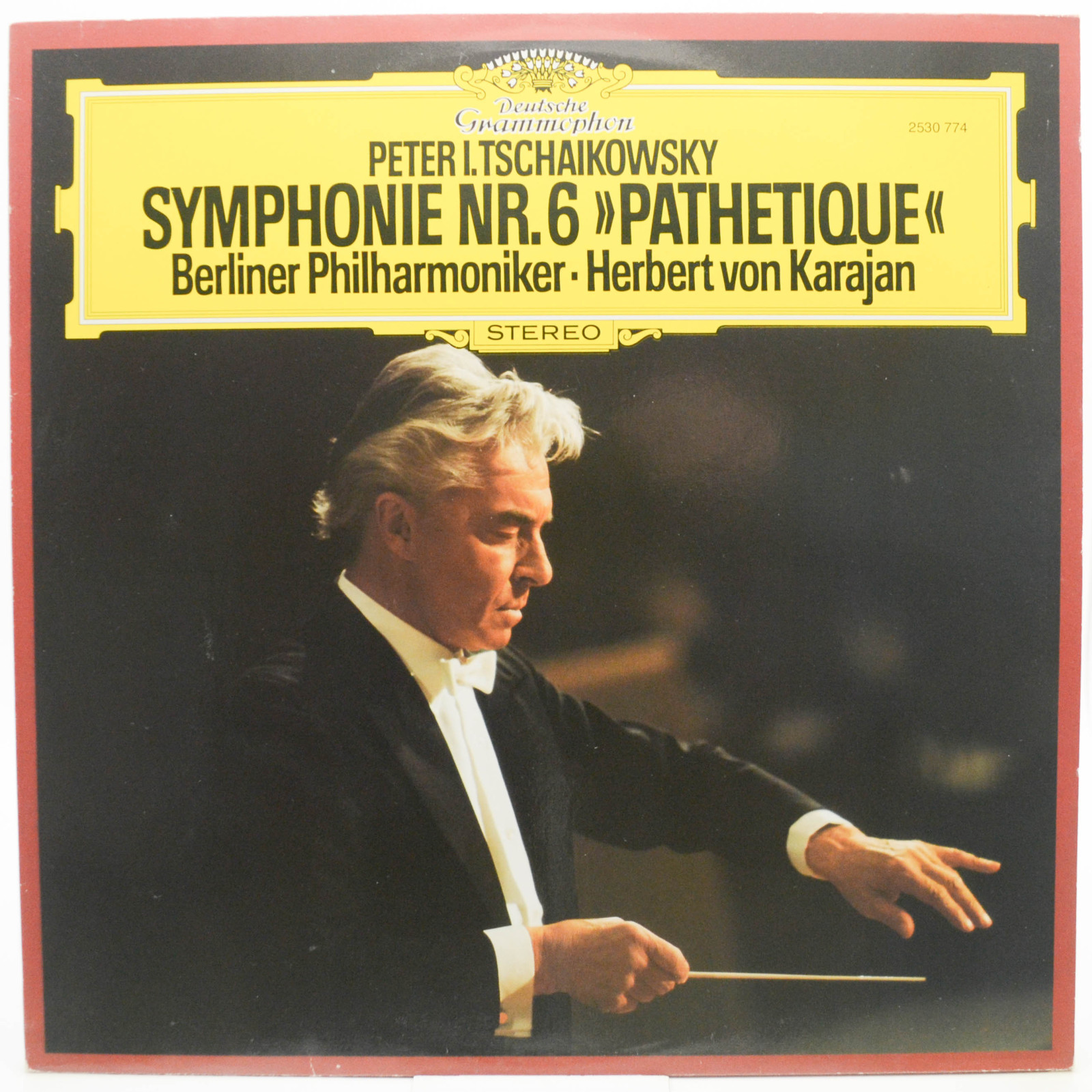 Peter I. Tschaikowsky, Berliner Philharmoniker, Herbert Von Karajan — Symphonie Nr. 6 "Pathétique", 1977