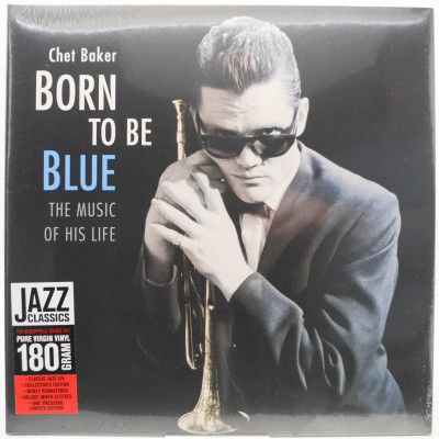 Виниловая пластинка Born To Be Blue: The Music Of His Life, 2017