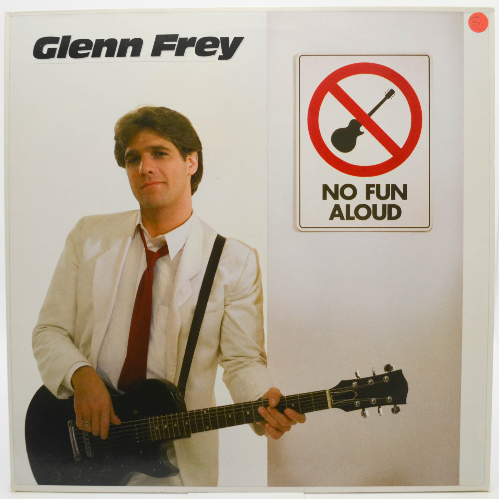 Glenn Frey — No Fun Aloud, 1982