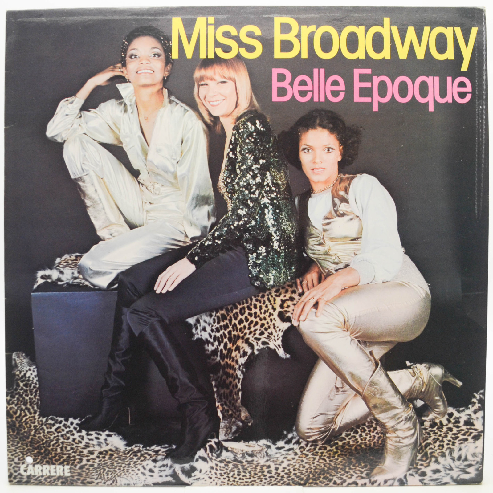 Belle Epoque — Miss Broadway (1-st, France), 1977
