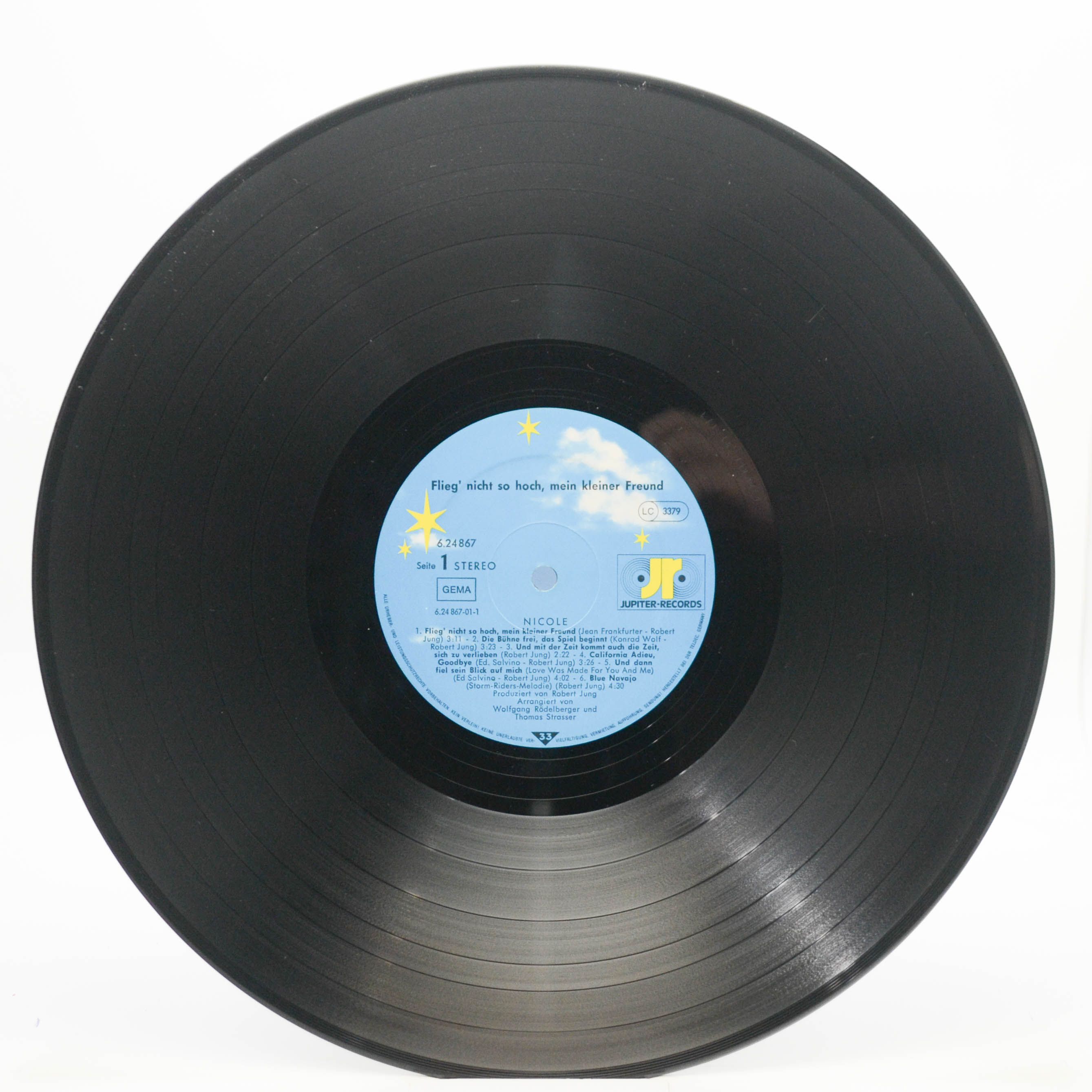 Виниловая пластинка Nicole — Flieg' Nicht So Hoch, Mein Kleiner Freund, 1981
