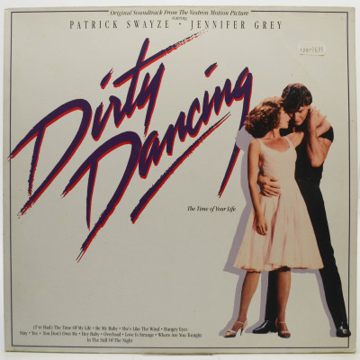 Виниловая пластинка Dirty Dancing (Original Soundtrack From The Vestron Motion Picture), 1987