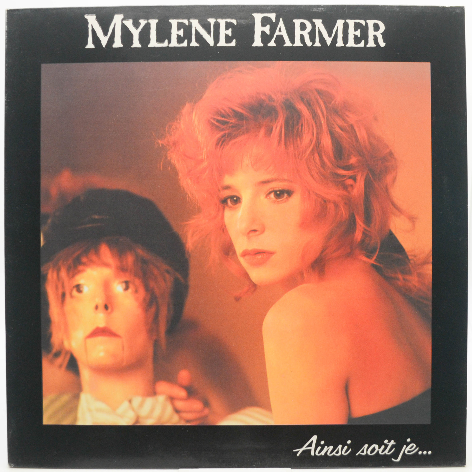 Mylene Farmer — Ainsi Soit Je..., 1988