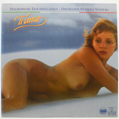 Виниловая пластинка Ti Amo - Italienische Traummelodien, 1983