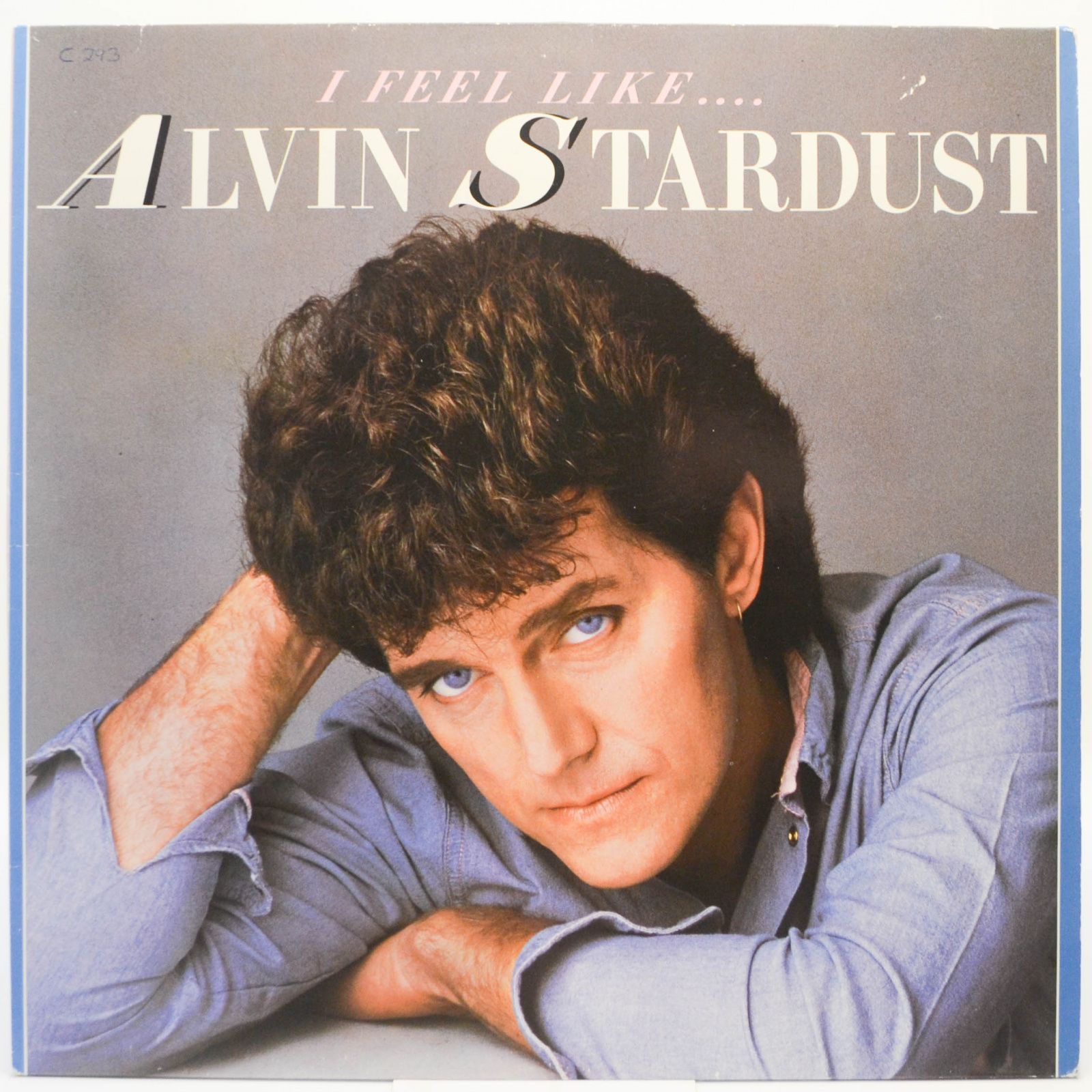 Виниловая пластинка I Feel Like... Alvin Stardust, 1984