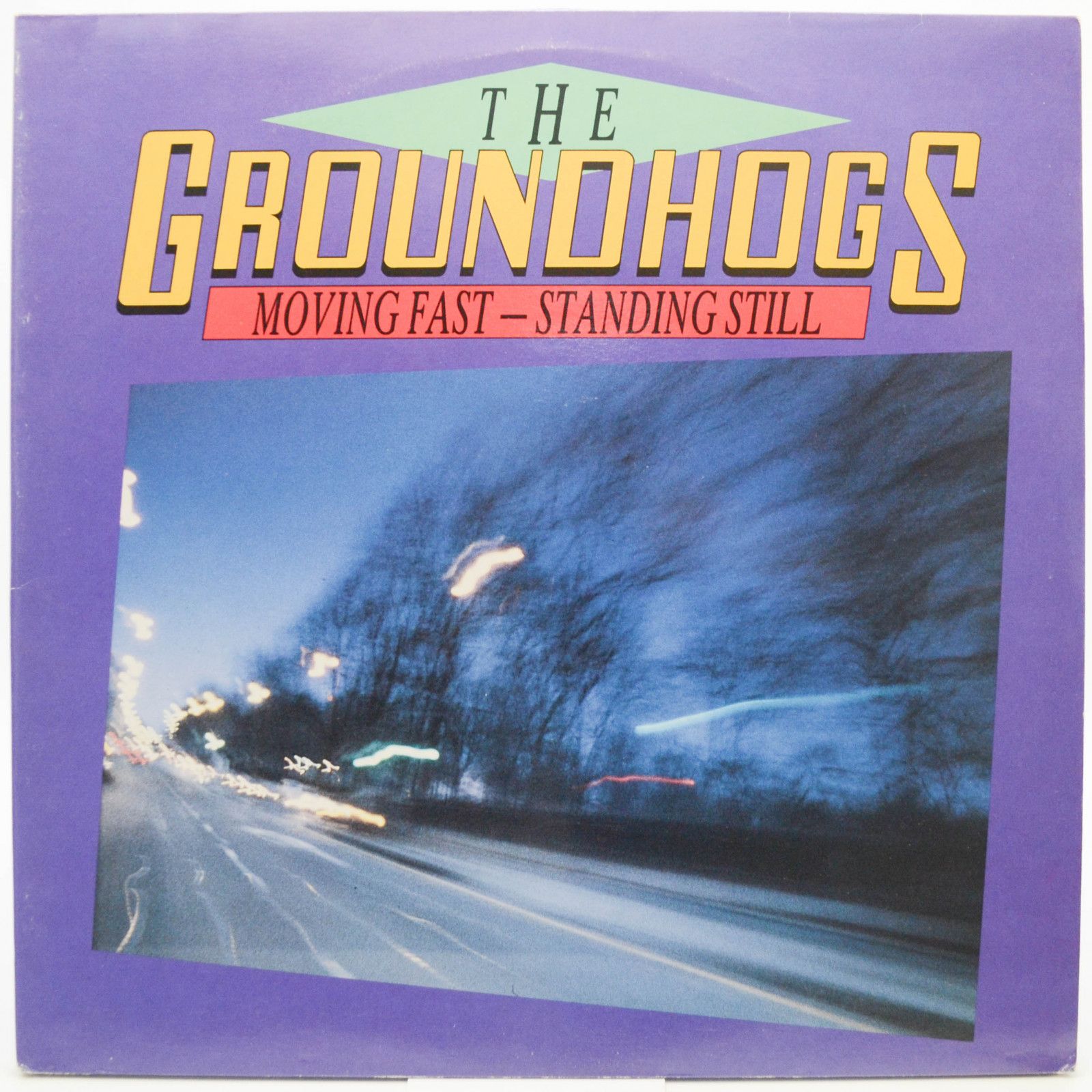Groundhogs — Moving Fast - Standing Still (2LP, UK), 1986