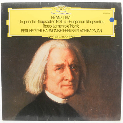Ungarische Rhapsodien Nr.4 U. 5 • Hungarian Rhapsodies / Tasso: Lamento E Trionfo, 1976