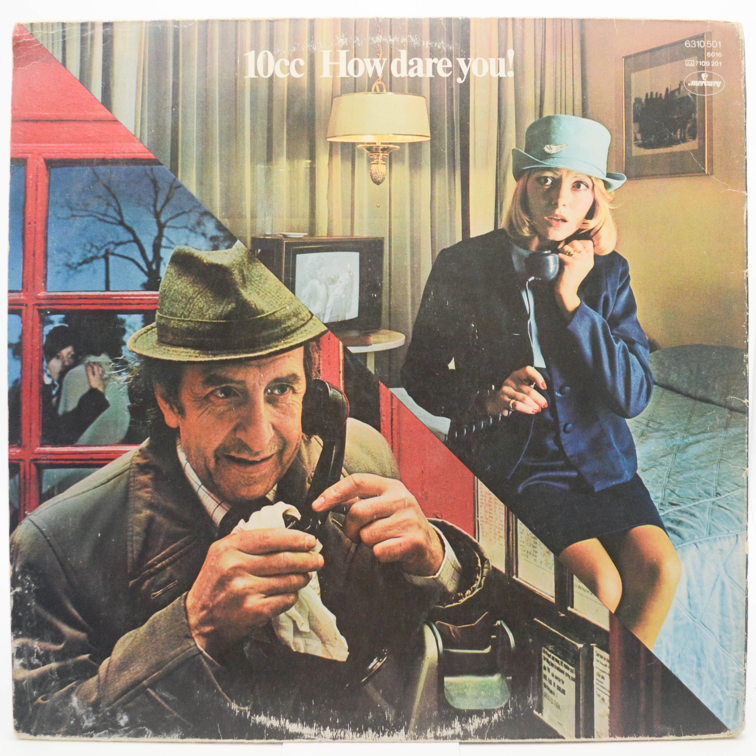 Виниловая пластинка 10cc — How Dare You!, 1976